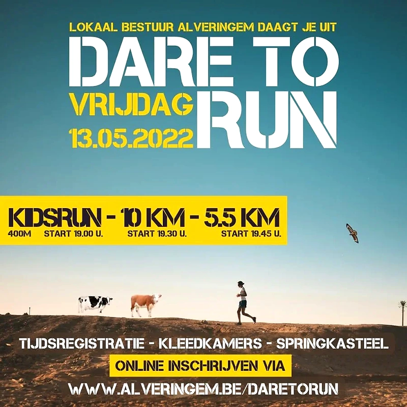 Dare to Run Alveringem, 13/05/2022. Kidsrun, 5.5km & 10km. Inschrijven via website.