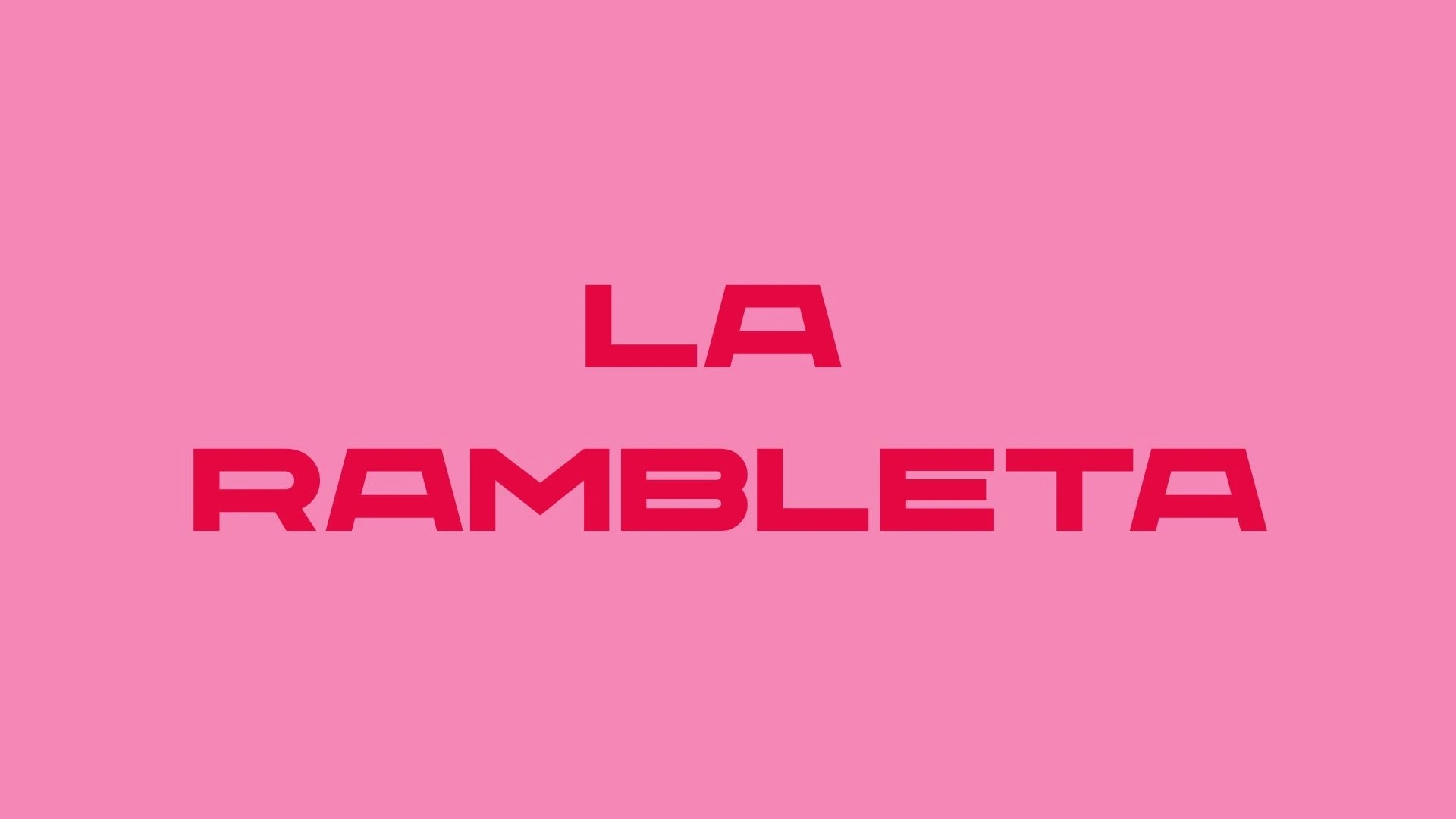 LA RAMBLETA