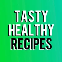 Tasty Healthy Recipes