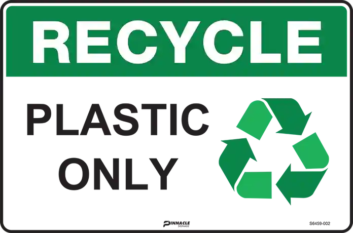 A green and white "RECYCLE - PLASTIC ONLY" sign featuring the universal recycling symbol, a must-have for organized recycling area signs.