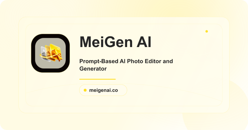 MeiGen AI preview
