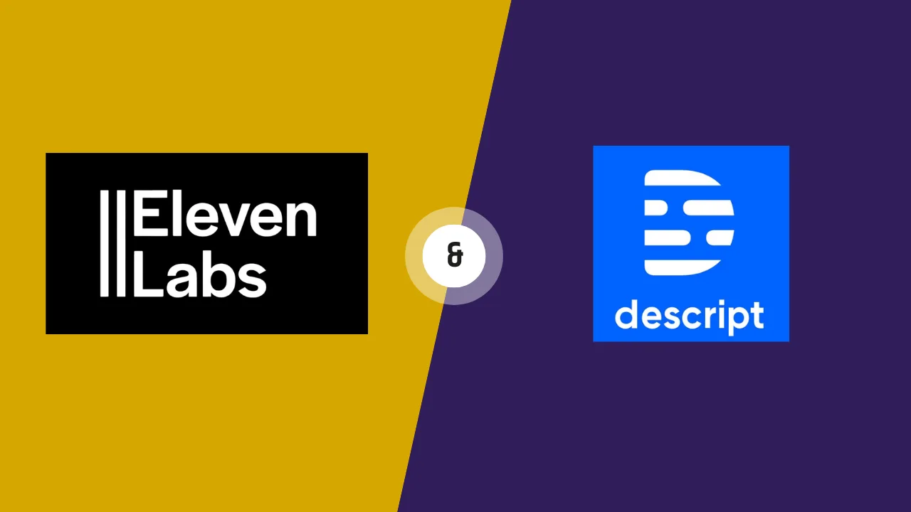 ElevenLabs & Descript