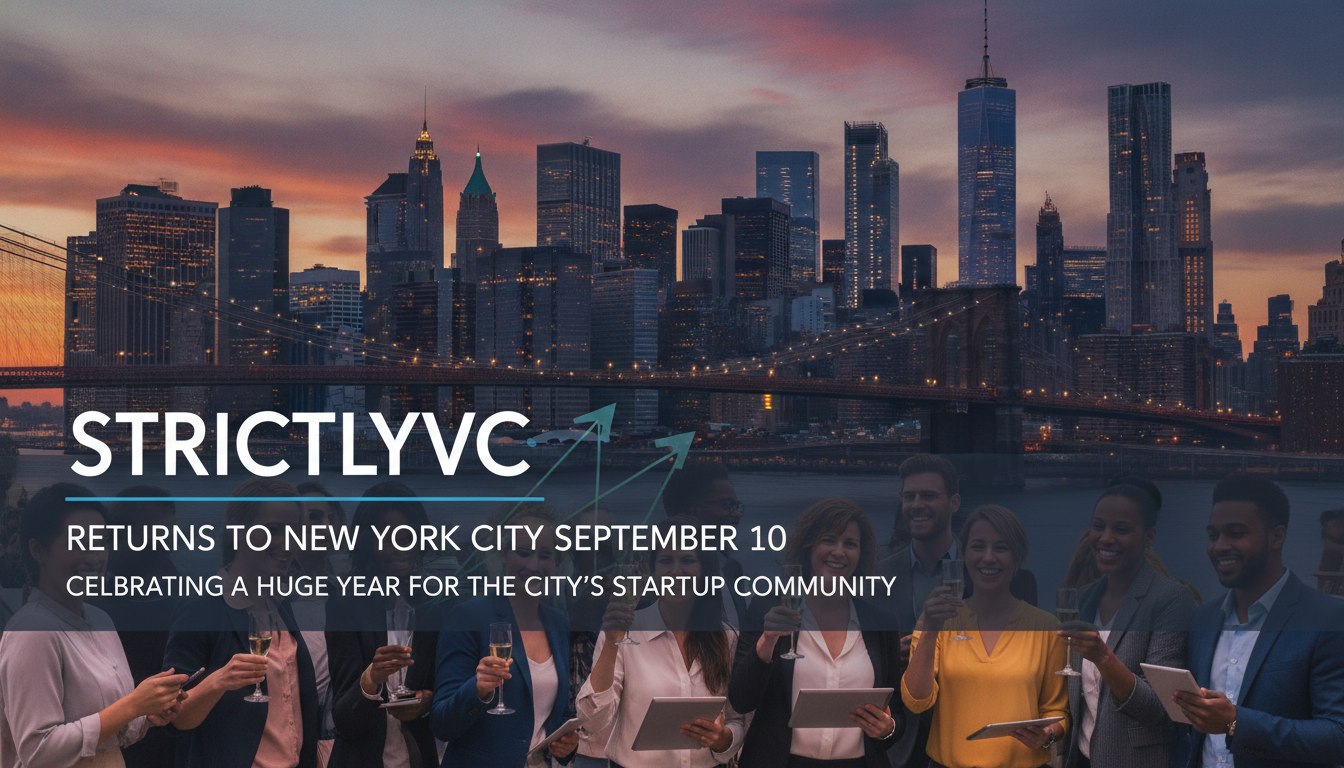StrictlyVC returns to New York City September 10 to celebrate a huge year for the city’s startup community