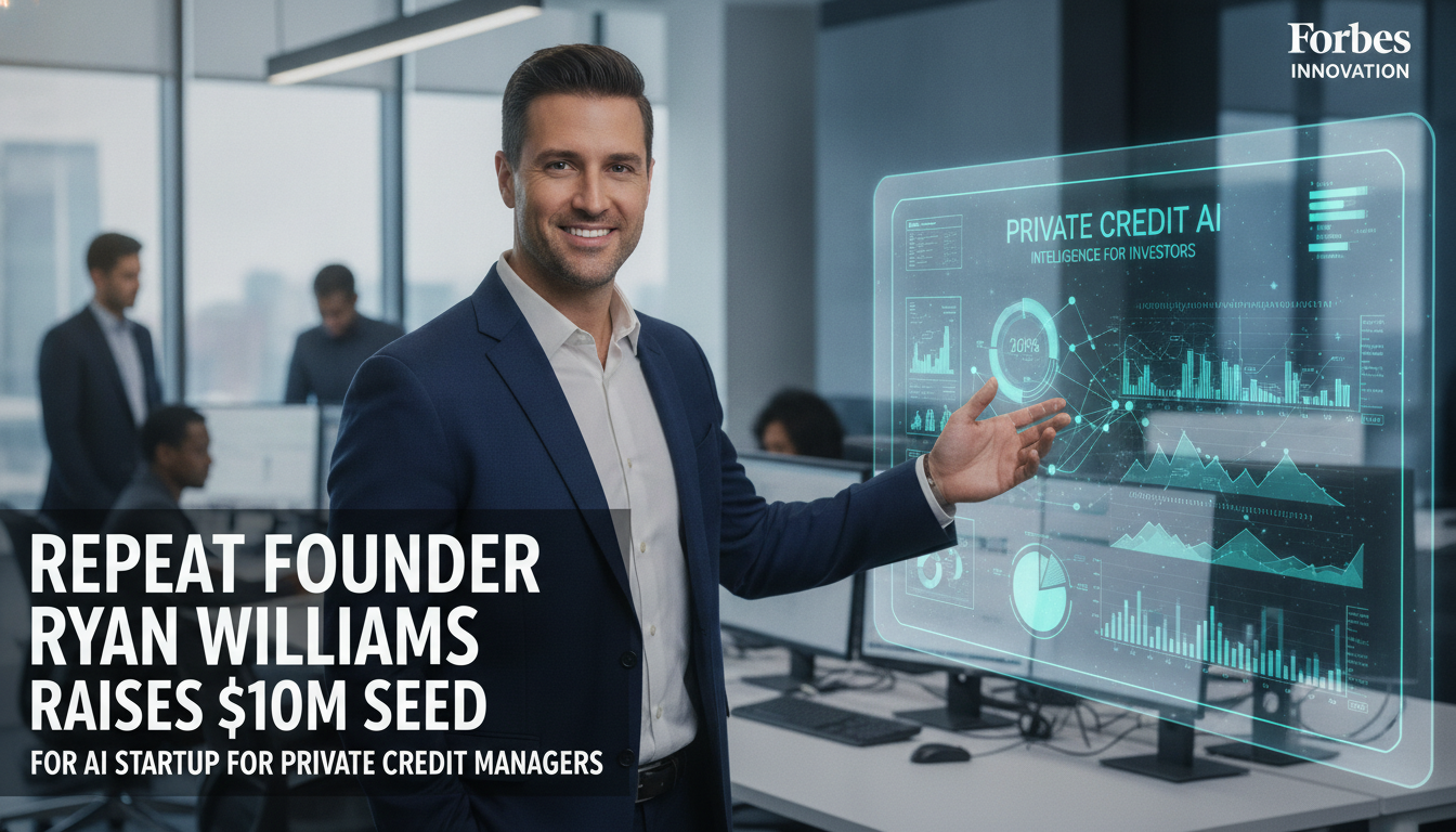 Repeat founder Ryan Williams raises $10M seed for an AI startup for private credit managers