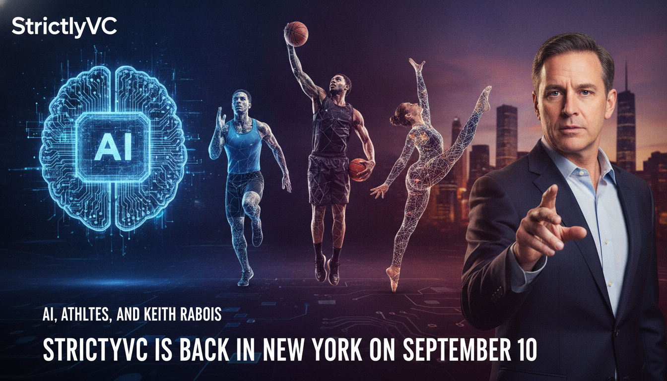 AI, athletes, and Keith Rabois: StrictlyVC is back in New York on September 10