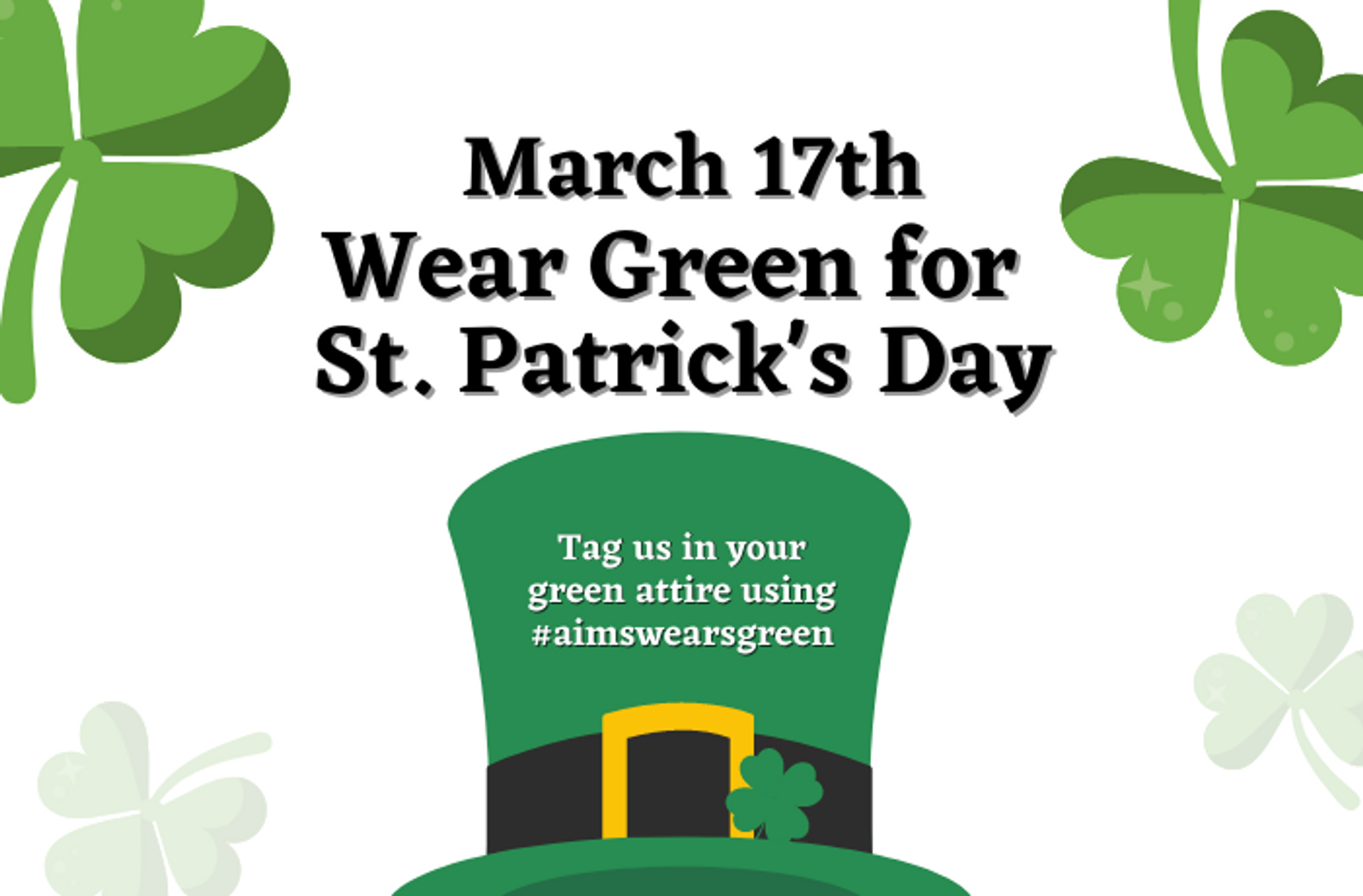 Wear Green! Happy Saint Patrick's Day in 2023