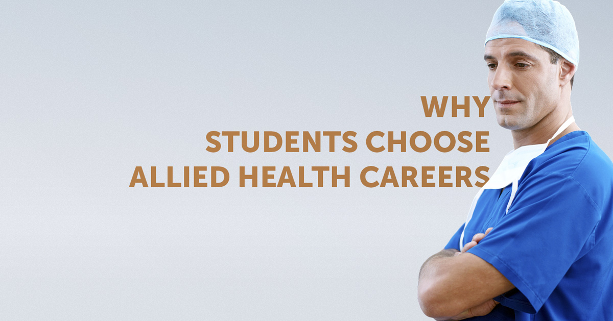 Why These 8 Students Chose an Allied Health Career