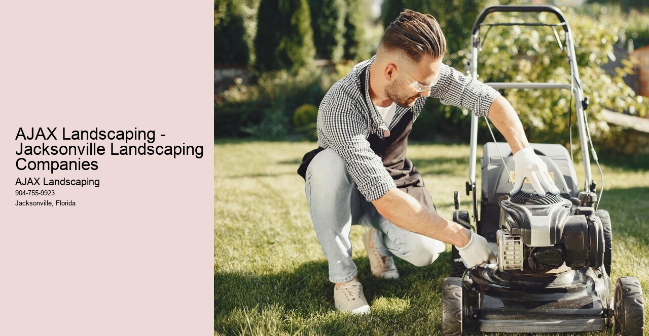 AJAX Landscaping - Jacksonville Landscaping Companies