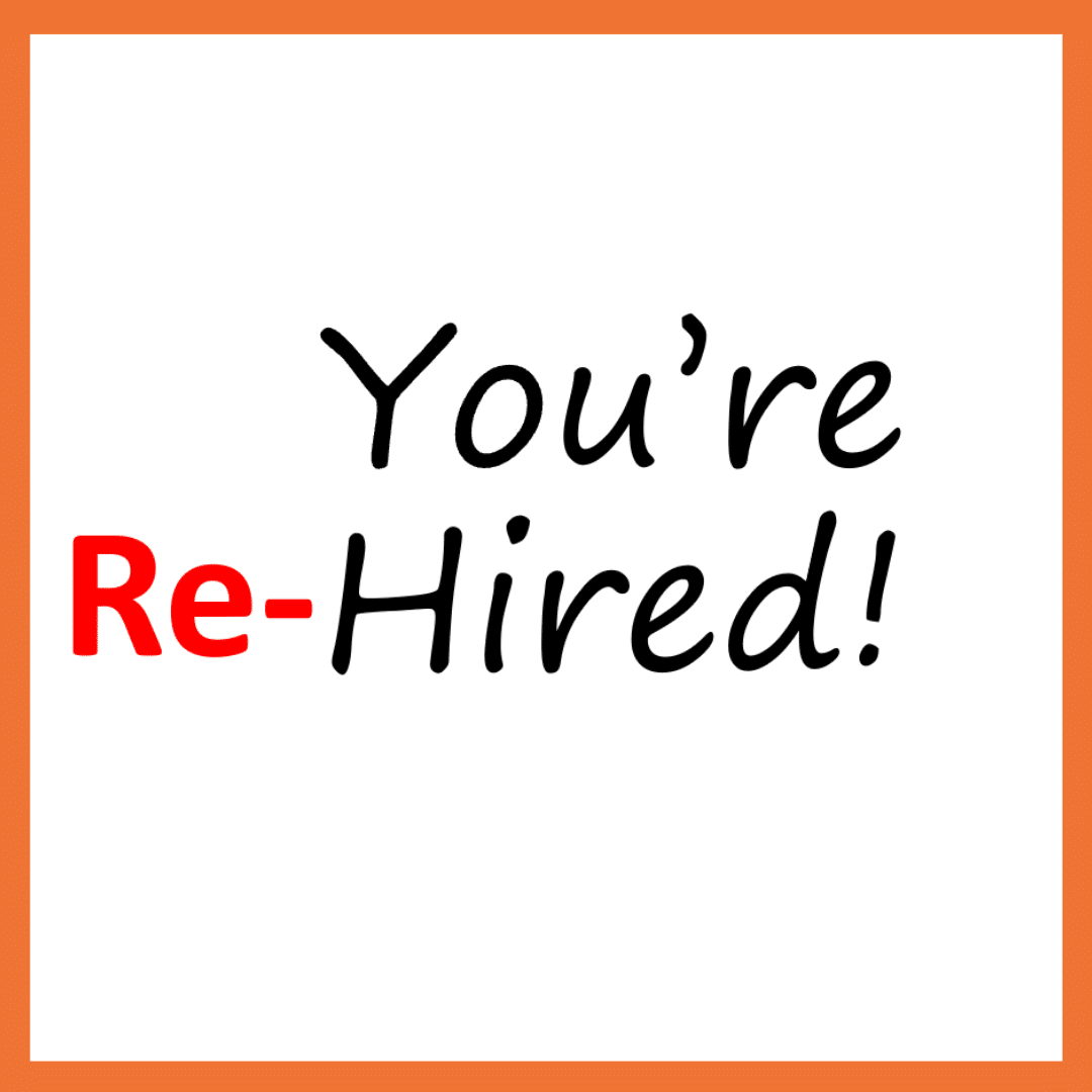 Mensaje 'You're Re-Hired!' en rojo