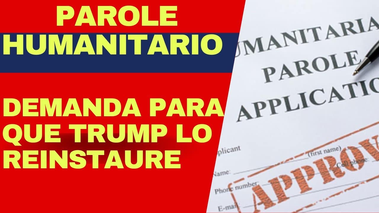 Documento de parole humanitario aprobado con texto que menciona una demanda a Trump
