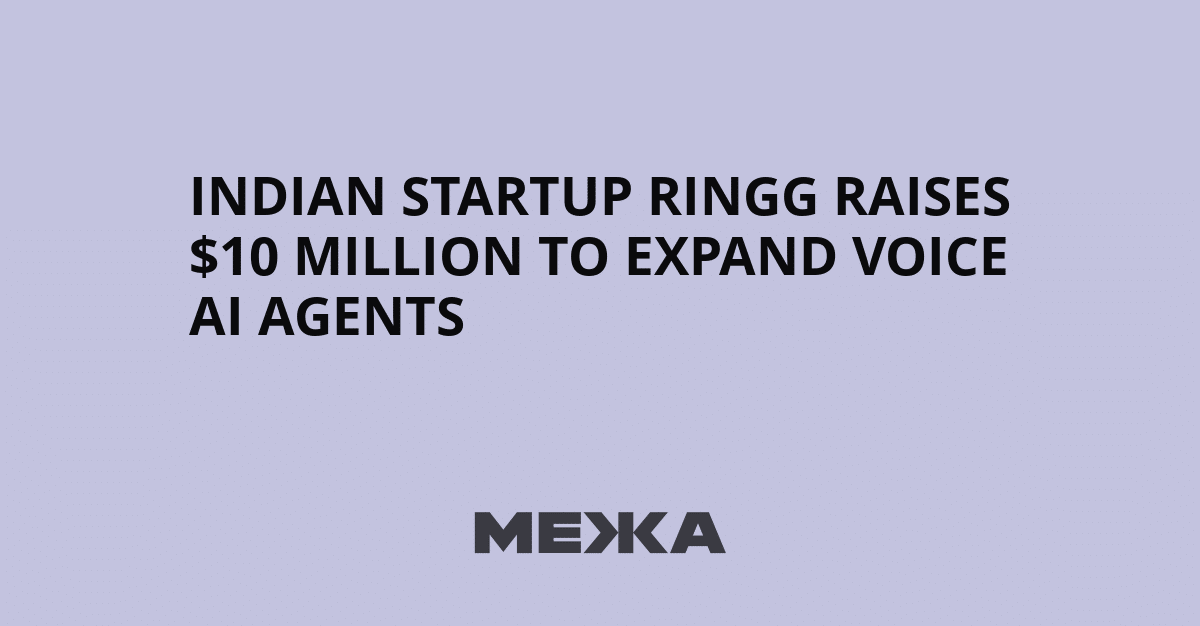 Startup india Ringg recauda 10 millones de dólares para expandir agentes de voz con IA