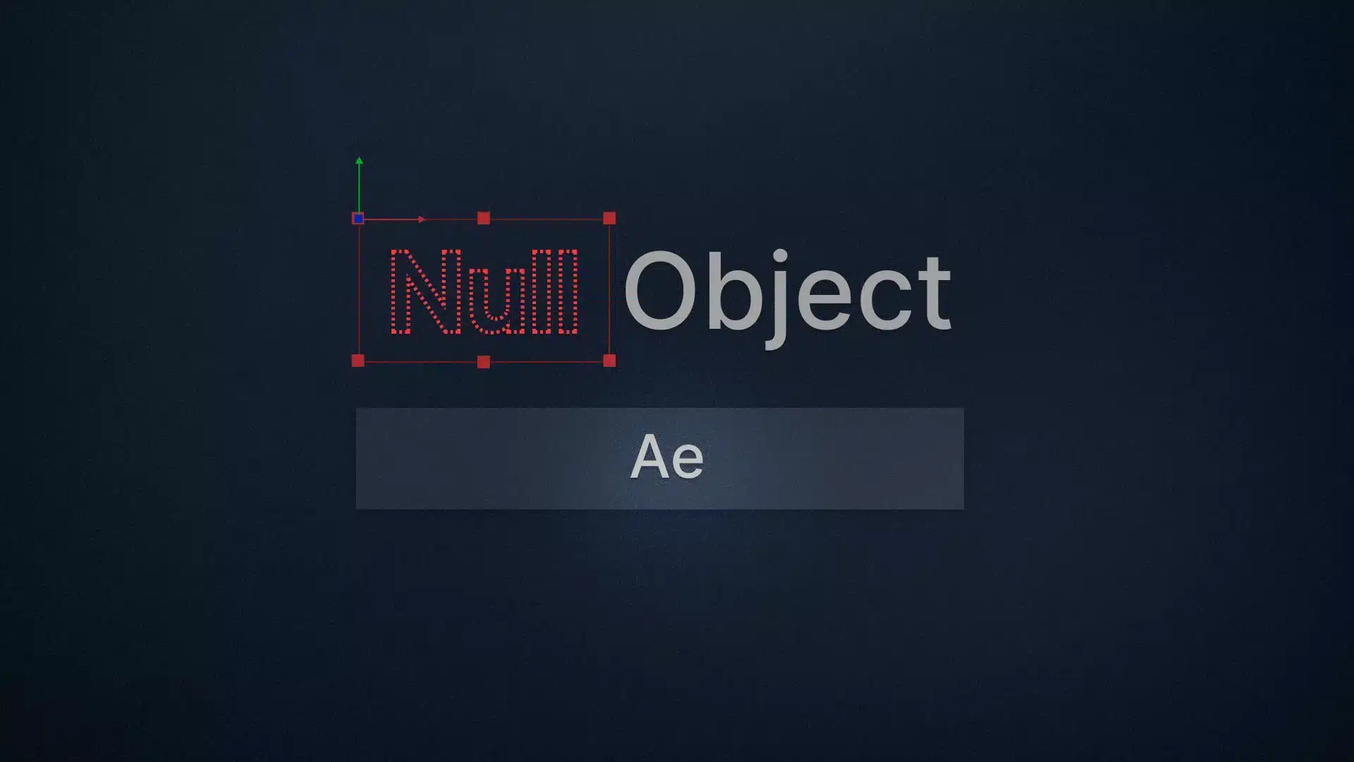 Guía para usar Null Objects en After Effects
