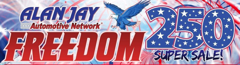 Freedom 250 Super Sale — Alan Jay Automotive Network