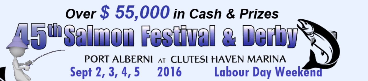 Full $55,000 Salmon Derby/Festival Labour Day Weekend Forecast – Campfires a Go