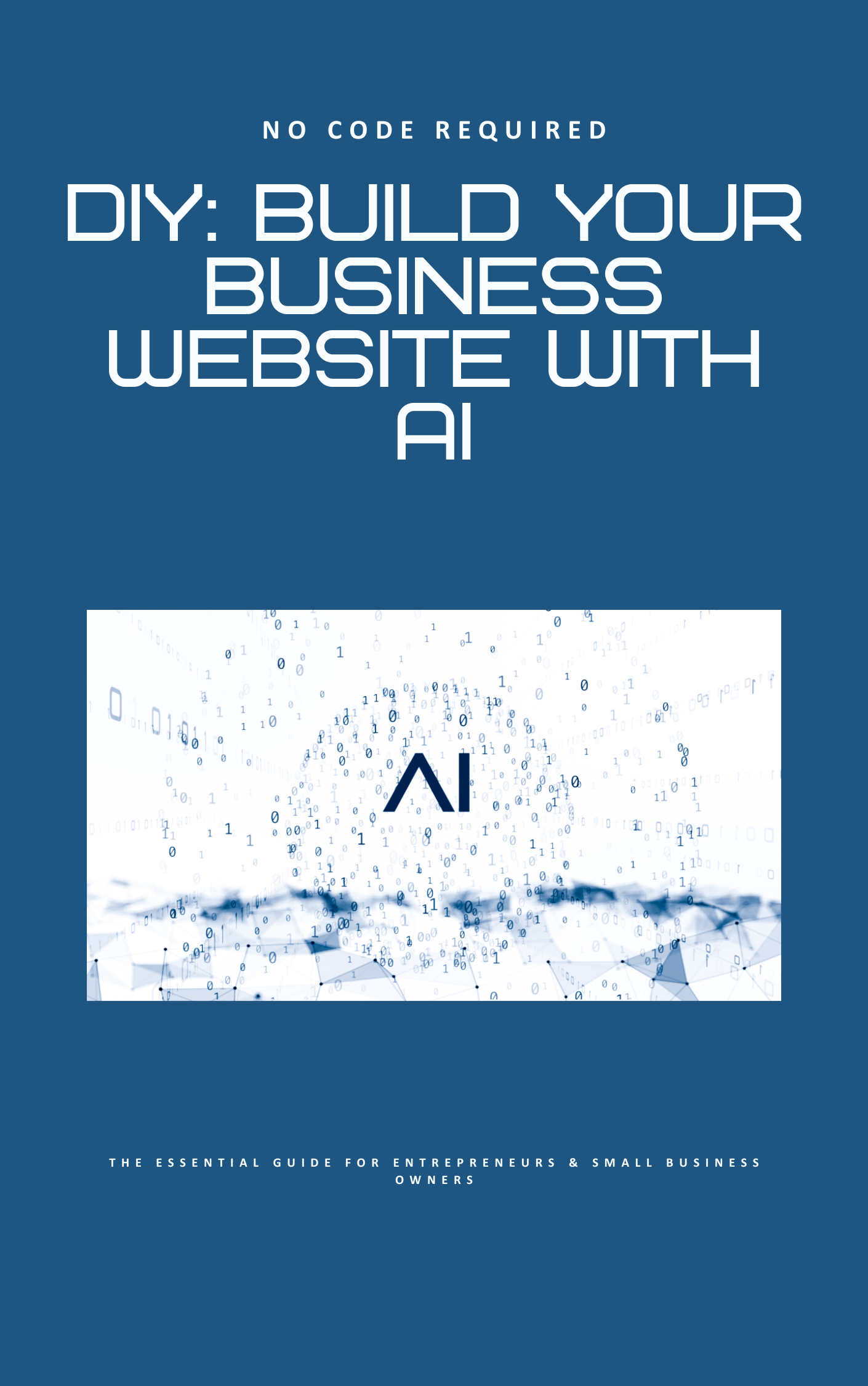DIY: Build Your Business Website with AI - No Code Required