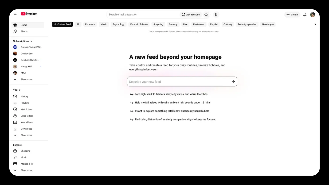 유튜브 커스텀 피드 화면 — 홈 상단 Custom Feed 버튼과 원하는 피드를 문장으로 설명하는 입력창