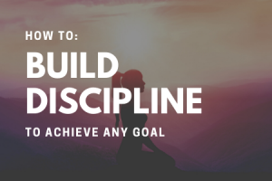 how to build discipline