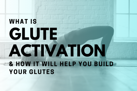 what is glute activation