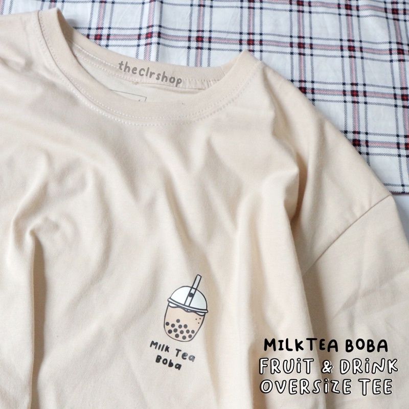 FRUITS / DRINK / DESSERT OVERSIZE TUMBLR TEE FIT TO XL (LD 104cm) MilkTea Boba??