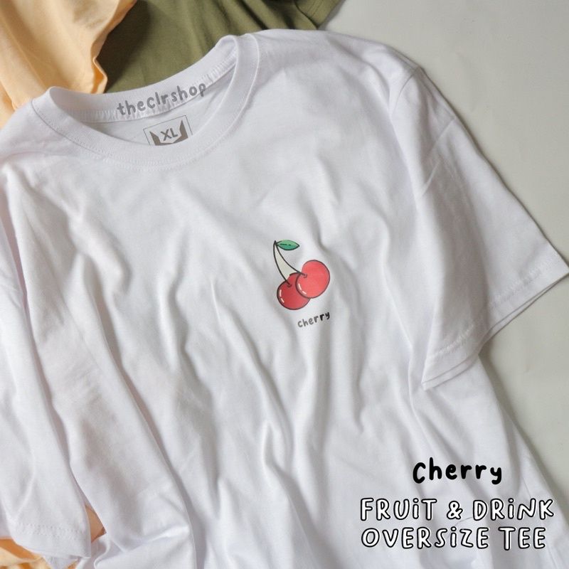 FRUITS / DRINK / DESSERT OVERSIZE TUMBLR TEE FIT TO XL (LD 104cm) Cherry??