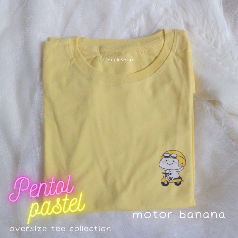 OVERSIZE TEE PENTOL PASTEL SERIES MOTOR - BANANA