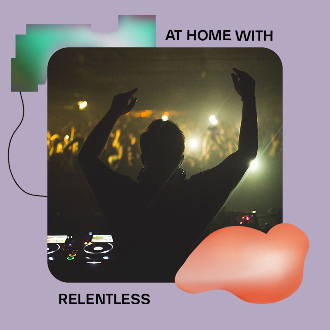 AT HOME WITH: RELENTLESS TAKEOVER