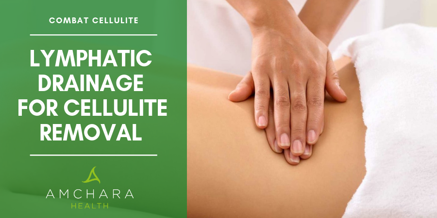 How to Combat Cellulite Naturally - Amchara Detox Health Retreats