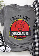 I Raise Tiny Dinosaurs Chicken T-Shirt Tee - Gray