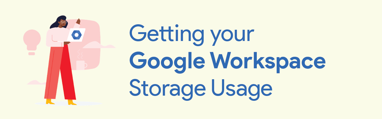 Organization Storage Full: Do You Need More Space for Data in Google  Workspace Admin? 