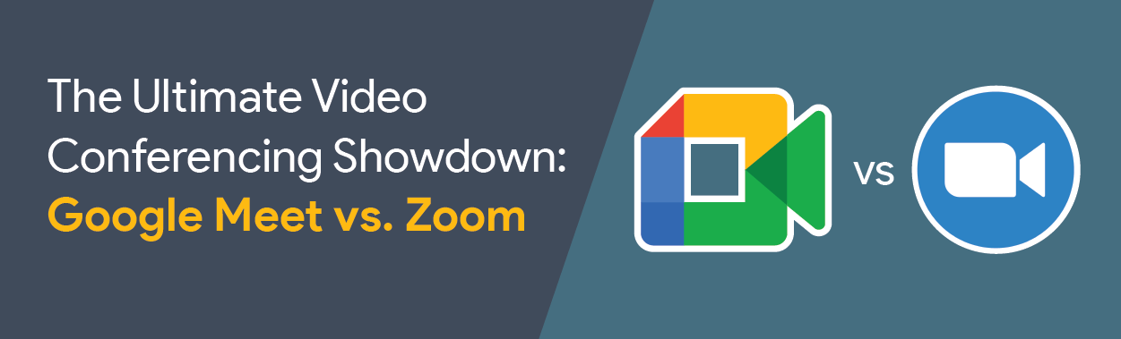 The Ultimate Video Conferencing Showdown: Google Meet vs. Zoom Amplified IT