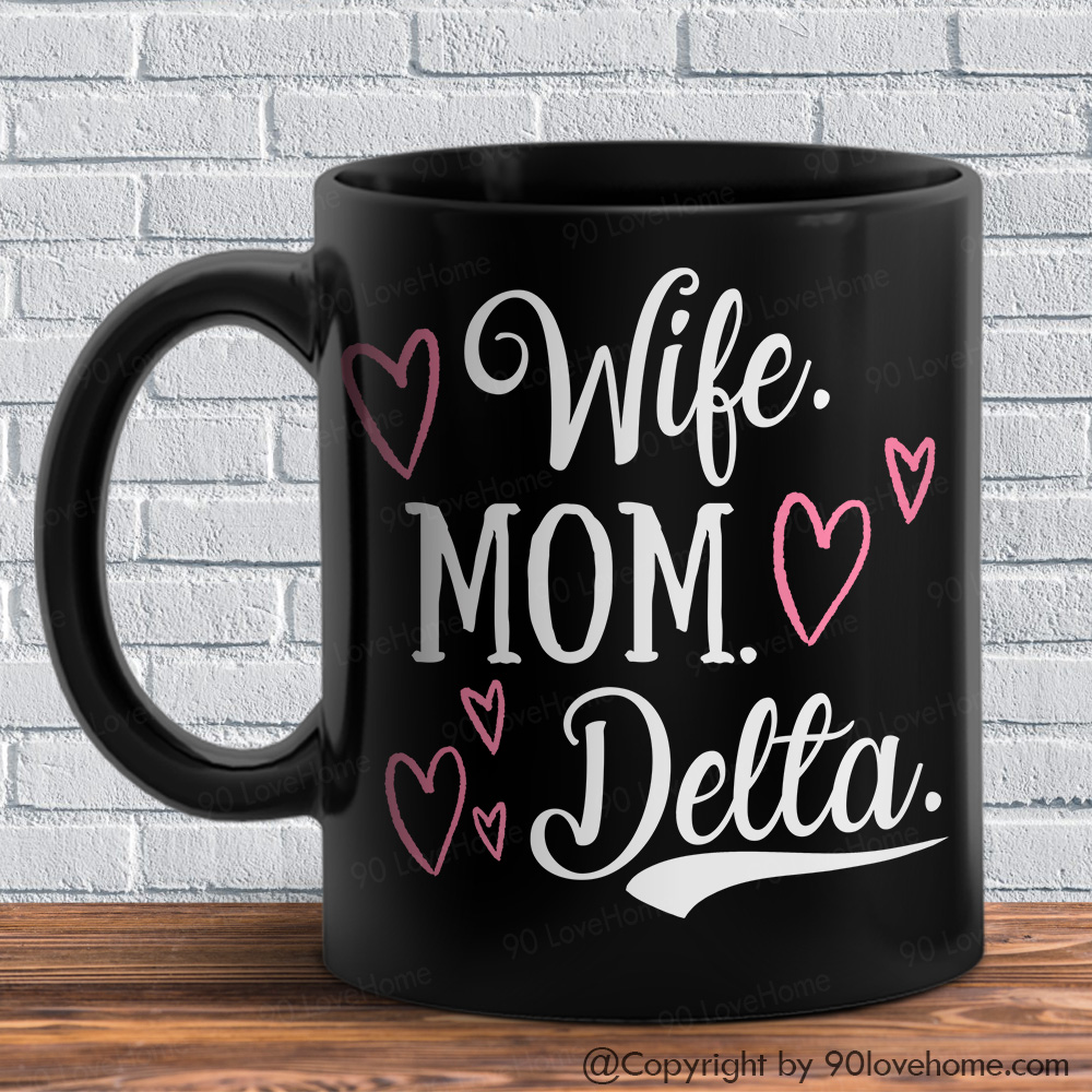 Customized Wife Mom Delta Black Coffee Mug Delta Sigma Theta Novelty ...