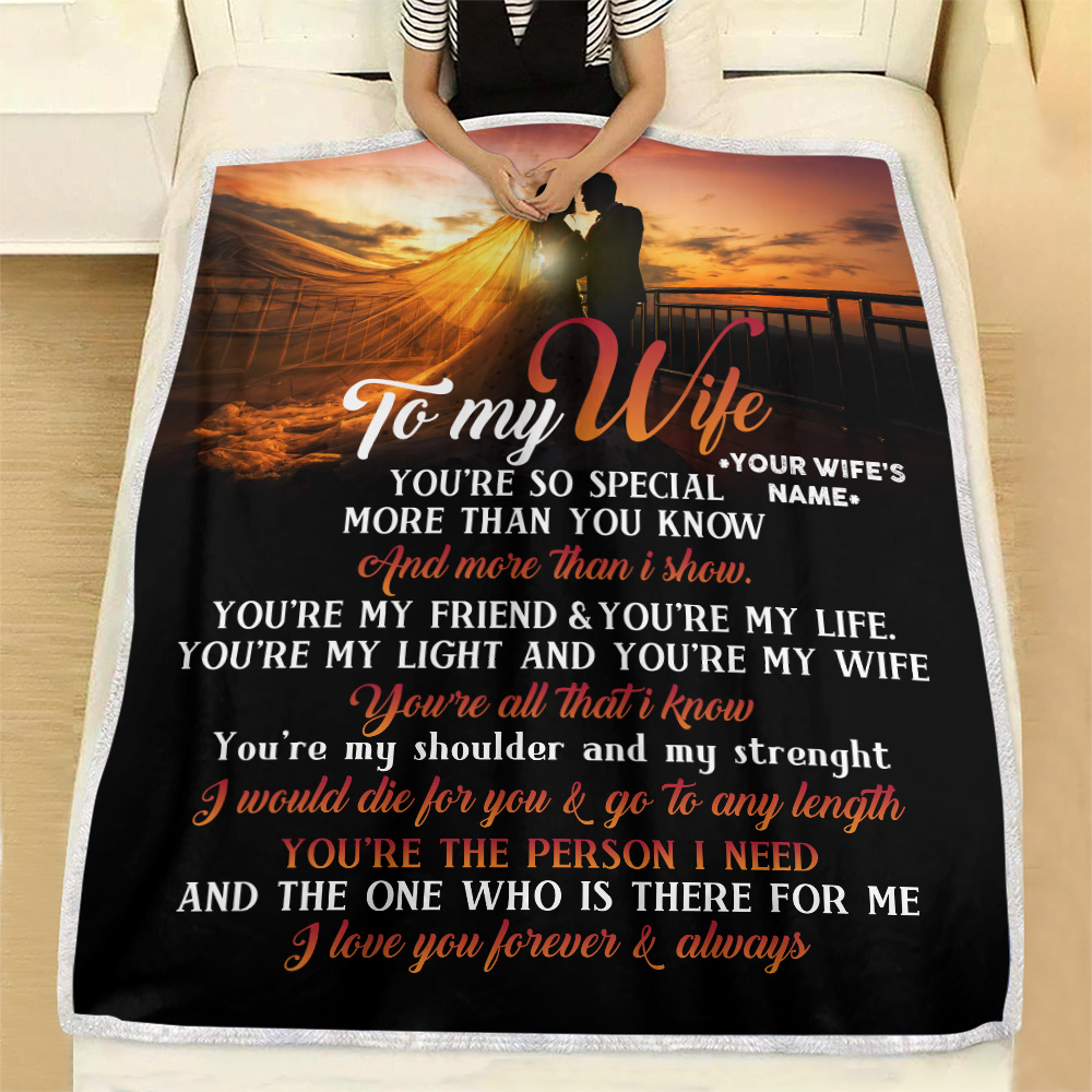 To My Wife Wedding Fleece Blanket Youre So Special More Than You Know 90 Lovehome 9800