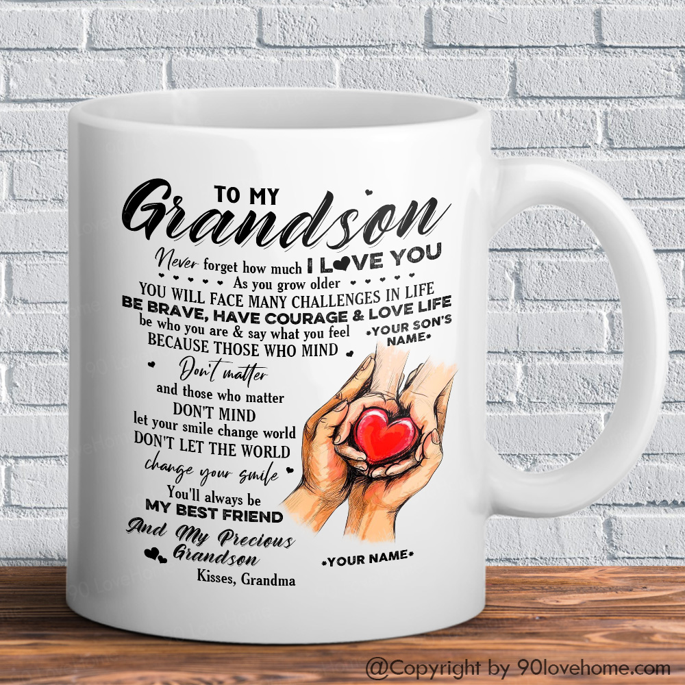 To My Grandson Holding Hand White Mug Youll Always Be My Best Friend And My Precious From Grandma 