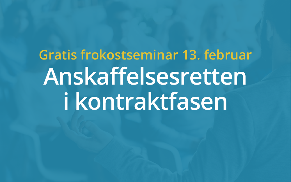 Anbud365: Anbud365 inviterer Frokostseminar om anskaffelsesretten i kontraktfasen