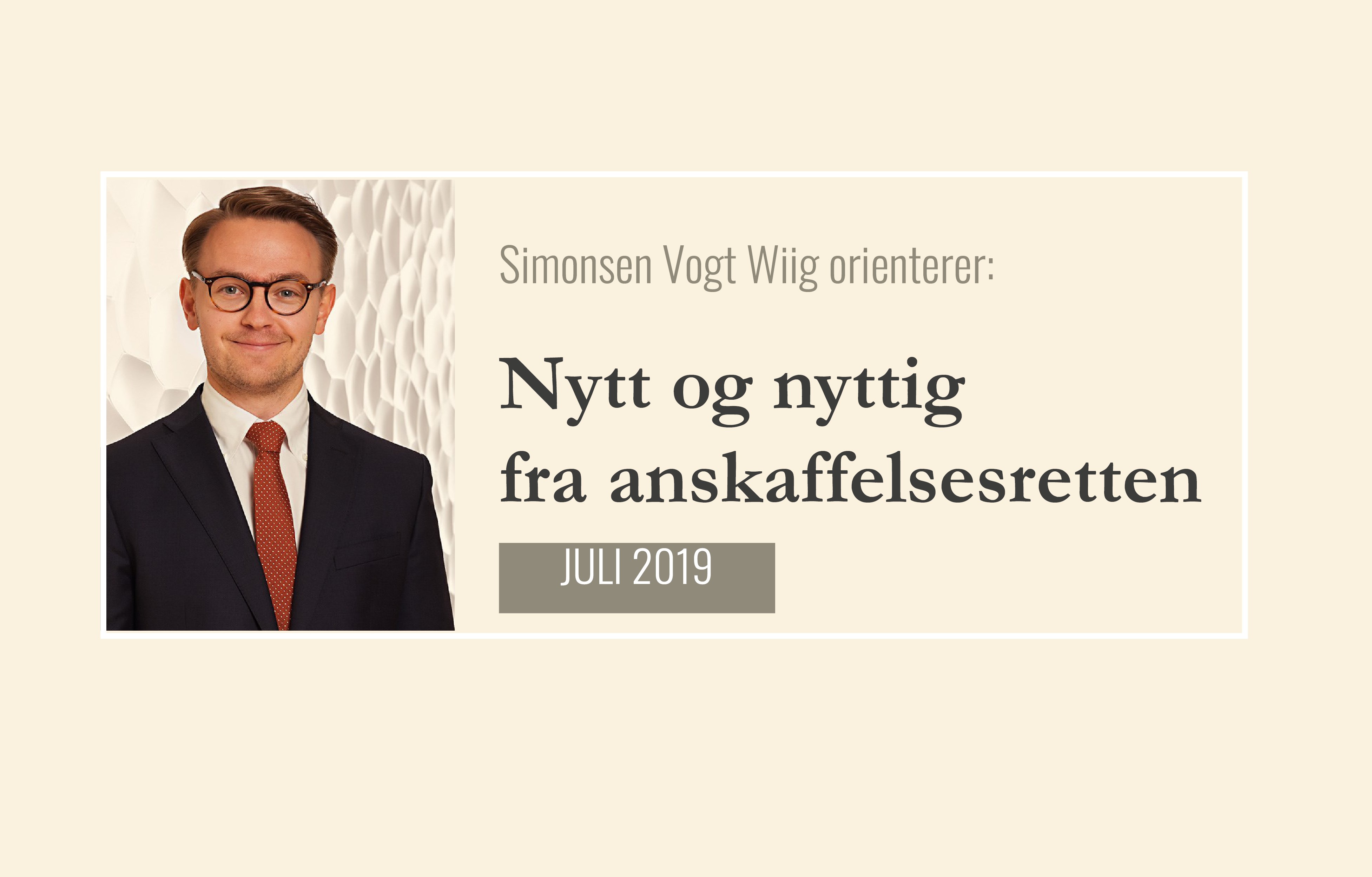 Anbud365: Nytt og nyttig fra anskaffelsesretten - juli (II) 2019