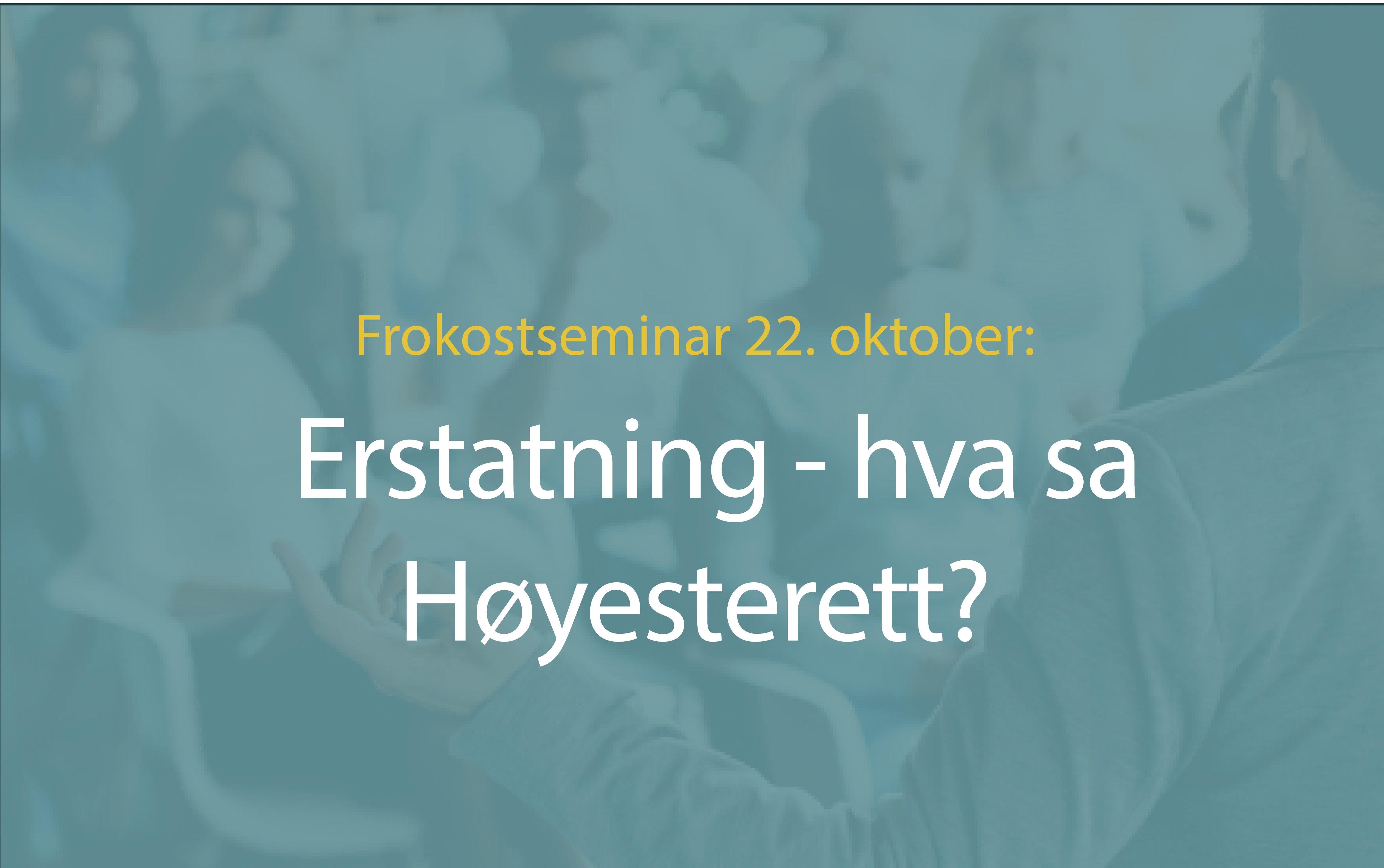 Anbud365: Høstens første Anbud365-seminar Erstatning – etter høyaktuell Høyesterettsdom