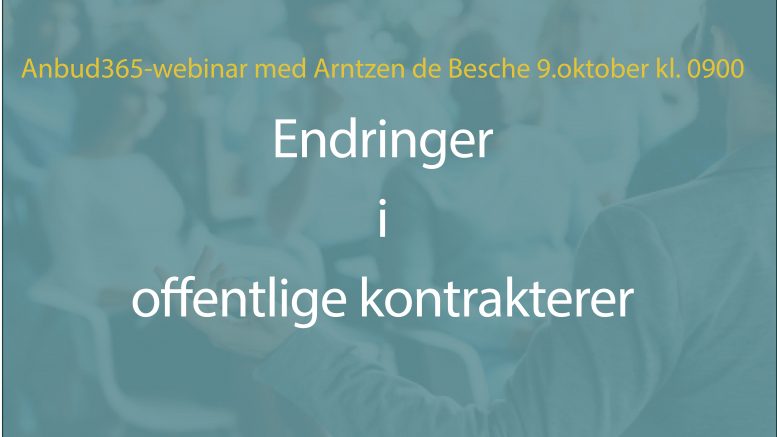 Anbud365: Nytt, gratis Anbud365-webinar – alt om endringer i offentlige kontrakter