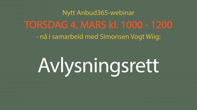 Anbud365: Anbud365 slår til med nytt, gratis webinar – nå om avlysningsrett