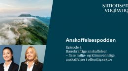 Anbud365: Klart for Anskaffelsespoddens 3. episode – søkelys på handlingsplan for klima og miljø