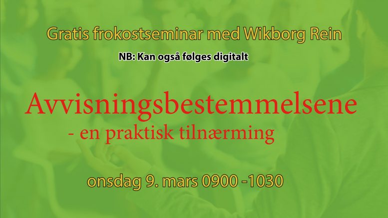 Anbud365: Nytt, gratis Anbud365-seminar 9. mars Avvisningsbestemmelsene – en praktisk tilnærming