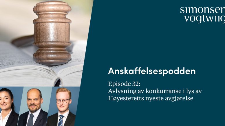 Anbud365: Anskaffelsespodden episode 32: Avlysning av konkurranse i lys av Høyesteretts nyeste avgjørelse