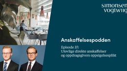 Anbud365: Anskaffelsespodden episode 37: Ulovlige direkte anskaffelser og oppdragsgivers oppsigelsesplikt