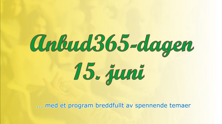 Anbud365: Anbud365-dagen 15. juni – sjekk programmet og meld deg på nå, det lønner seg!