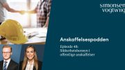 Anbud365: Anskaffelsespodden episode 48: Sikkerhetshensyn i offentlige anskaffelser