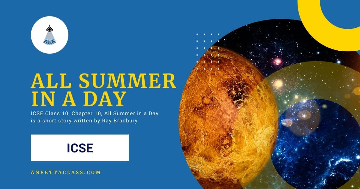 all summer in a day class 10 icse