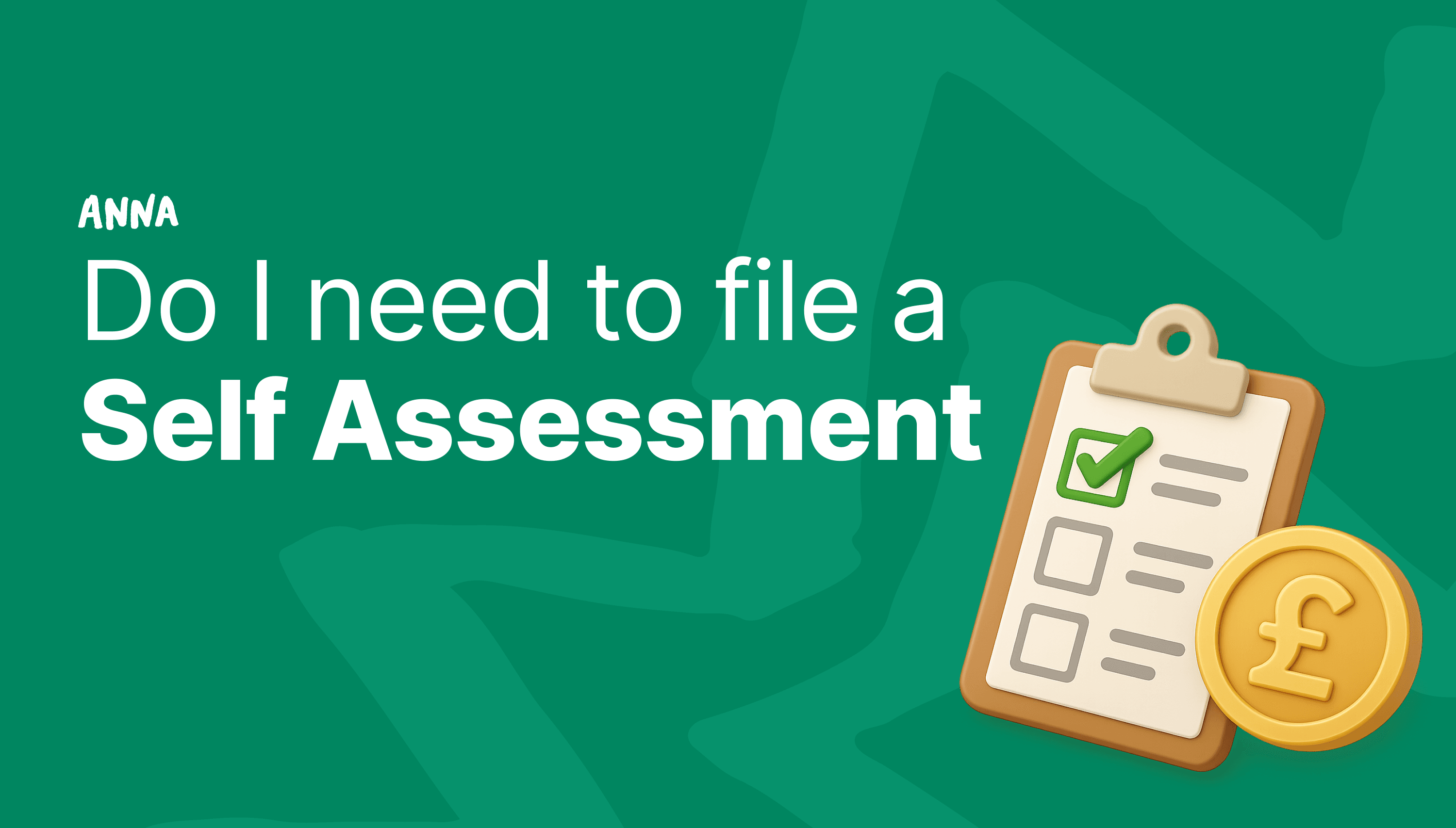 Do I Need to File a Self Assessment?