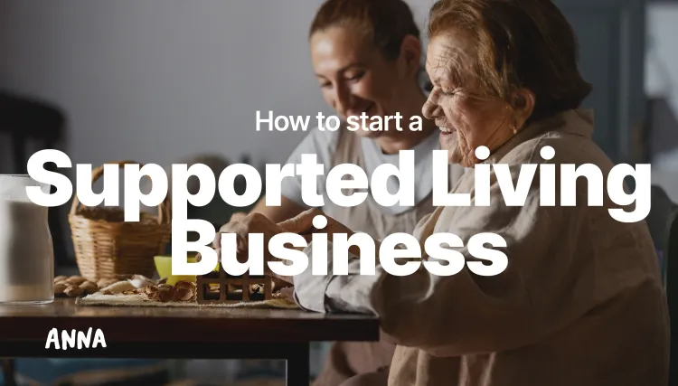 How to Start a Supported Living Business in the UK: Guide