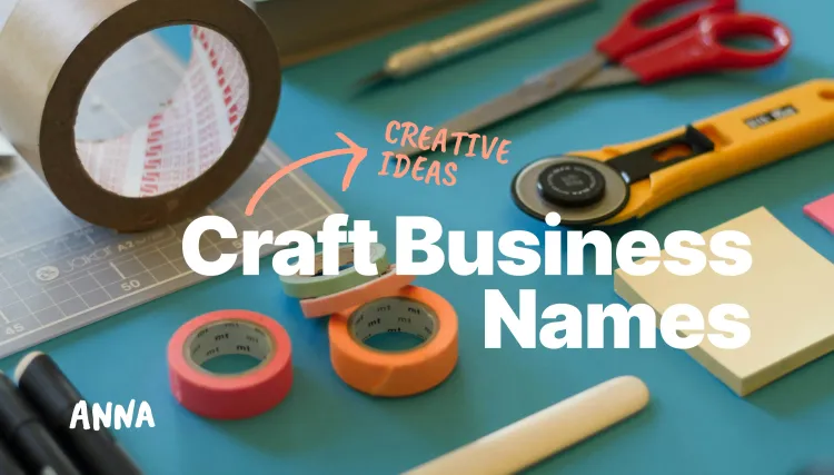 Craft Business Names: 150+ Creative Name Ideas for Your Brand