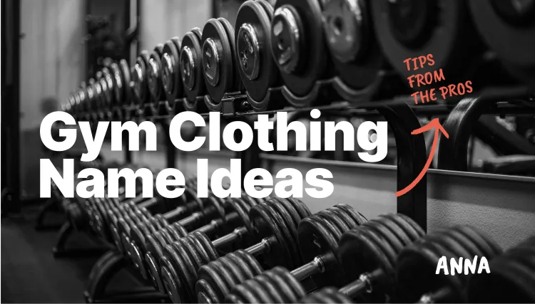 Gym Clothing Name Ideas: 180+ Brand Names & Pro Tips