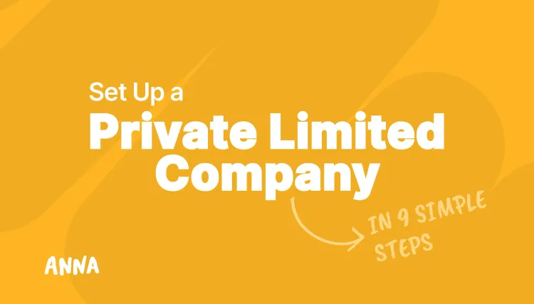 How to Set Up a Private Limited Company in the UK in 9 Steps